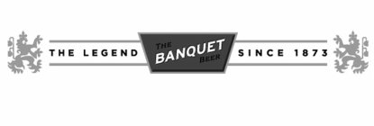 THE LEGEND BANQUET SINCE 1873