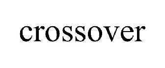 CROSSOVER