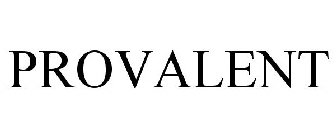 PROVALENT