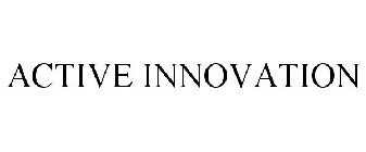 ACTIVE INNOVATION