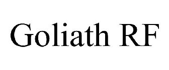 GOLIATH RF