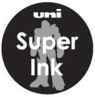 UNI SUPER INK