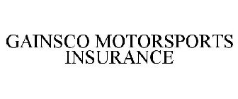 GAINSCO MOTORSPORTS INSURANCE