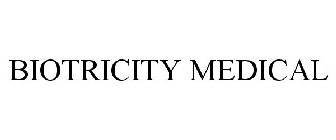 BIOTRICITY MEDICAL