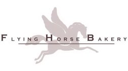 FLYING HORSE BAKERY