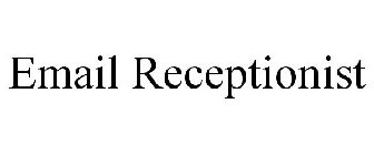 EMAIL RECEPTIONIST