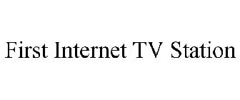 FIRST INTERNET TV STATION