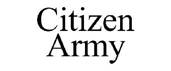 CITIZEN ARMY