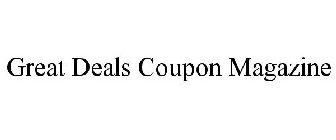 GREAT DEALS COUPON MAGAZINE