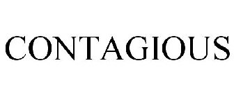 CONTAGIOUS