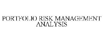 PORTFOLIO RISK MANAGEMENT ANALYSIS