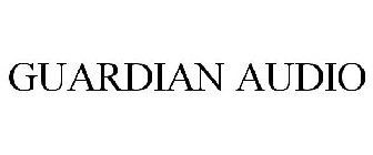GUARDIAN AUDIO