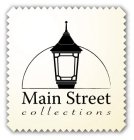 MAIN STREET COLLECTIONS