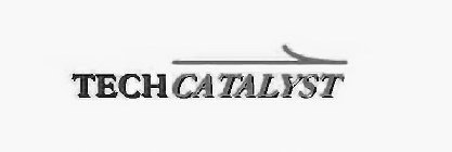 TECHCATALYST