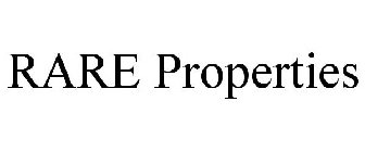 RARE PROPERTIES