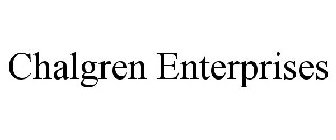 CHALGREN ENTERPRISES