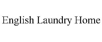 ENGLISH LAUNDRY