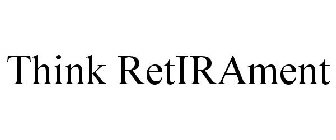 THINK RETIRAMENT