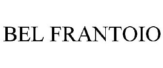 BEL FRANTOIO