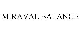 MIRAVAL BALANCE