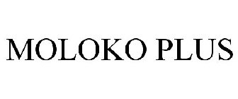 MOLOKO PLUS