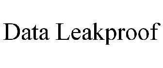 DATA LEAKPROOF