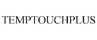 TEMPTOUCHPLUS