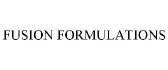 FUSION FORMULATIONS