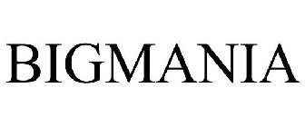 BIGMANIA