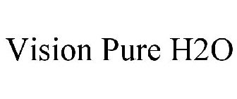 VISION PURE H2O