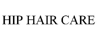 HIP HAIR CARE