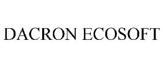 DACRON ECOSOFT