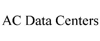 AC DATA CENTERS