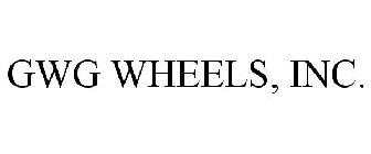 GWG WHEELS, INC.