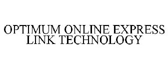 OPTIMUM ONLINE EXPRESS LINK TECHNOLOGY