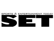 SET SPORTS & ENTERTAINMENT TODAY