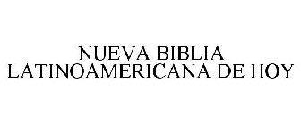 NUEVA BIBLIA LATINOAMERICANA DE HOY