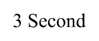 3 SECOND