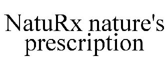 NATURX NATURE'S PRESCRIPTION