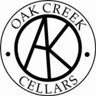 OAK OAK CREEK · CELLARS ·