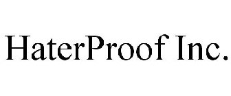HATERPROOF INC.