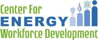 CENTER FOR ENERGY WORKFORCE DEVELOPMENT