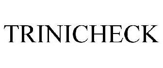 TRINICHECK