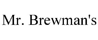 MR. BREWMAN'S