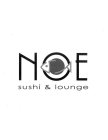 NOE SUSHI & LOUNGE