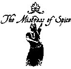 THE MISTRESS OF SPICE