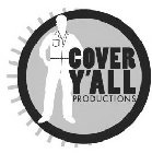 COVER YA'LL PRODUCTIONS