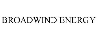 BROADWIND ENERGY