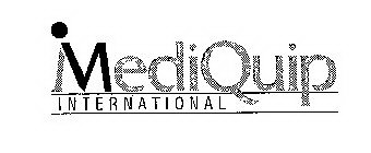 MEDIQUIP INTERNATIONAL