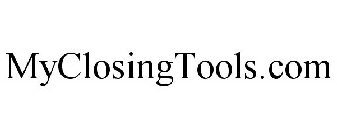 MYCLOSINGTOOLS.COM